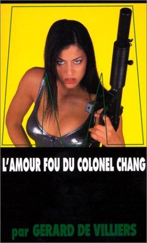 L'amour fou du colonel Chang