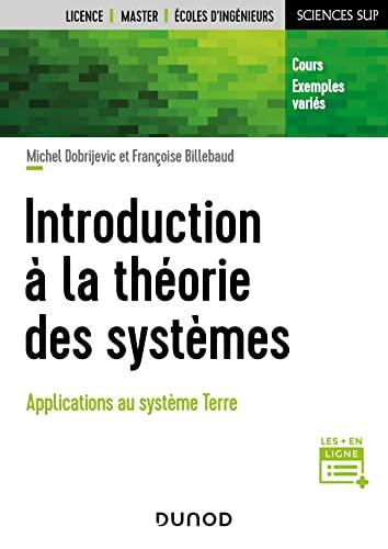 Introduction à la théorie des systèmes : applications au système Terre