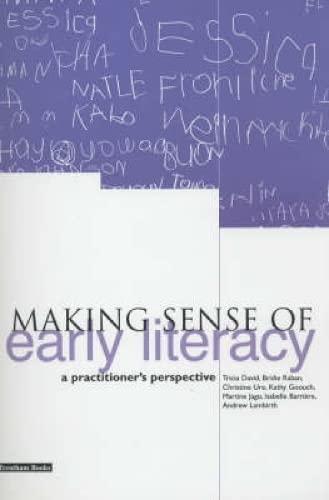 Making Sense of Early Literacy: A Practitioner's Perspective