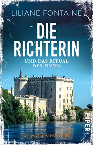 Die Richterin und das Ritual des Todes (Ein Fall für Mathilde de Boncourt 4): Ein Südfrankreich-Krimi