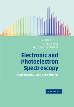 Electronic and Photoelectron Spectroscopy: Fundamentals and Case Studies