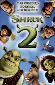 Shrek 2-das Hörspiel Zum Kinofilm [Musikkassette] [Musikkassette]