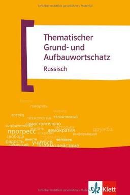 Thematischer Grund- und Aufbauwortschatz Russisch