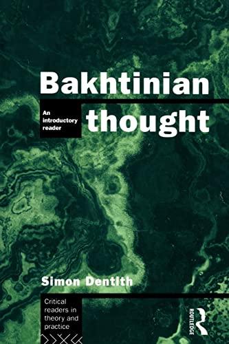 Bakhtinian Thought:Intro Read (Critical Readers in Theory and Practice)