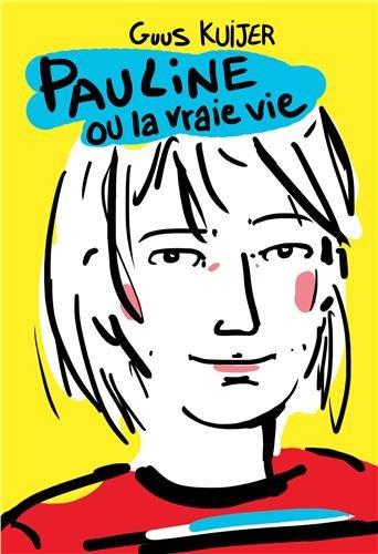 Pauline ou La vraie vie : anthologie