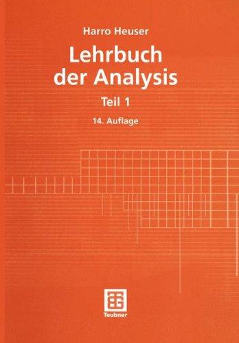 Lehrbuch der Analysis. Teil 1 (Mathematische Leitfäden)