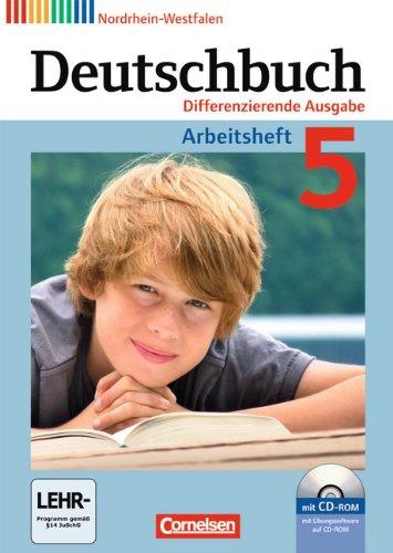 Deutschbuch - Differenzierende Ausgabe Nordrhein-Westfalen: 5. Schuljahr - Arbeitsheft mit Lösungen und Übungs-CD-ROM