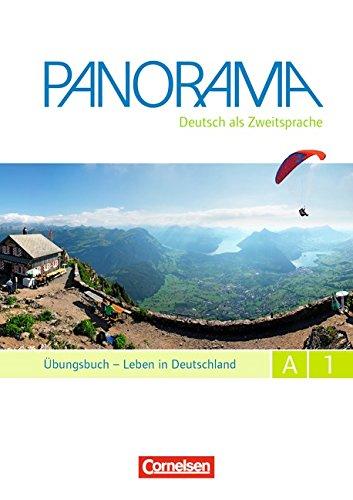 Panorama: A1: Gesamtband - Leben in Deutschland: Übungsbuch mit Audio-CDs DaZ