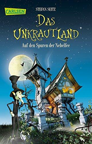 Das Unkrautland 1: Auf den Spuren der Nebelfee