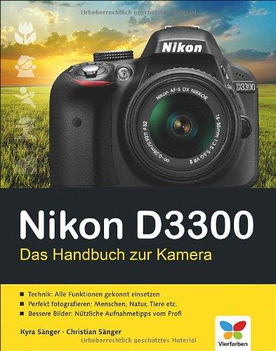 Nikon D3300: Das Handbuch zur Kamera