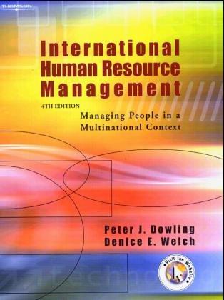 International Human Resource Management: Managing People in a Multinational Context