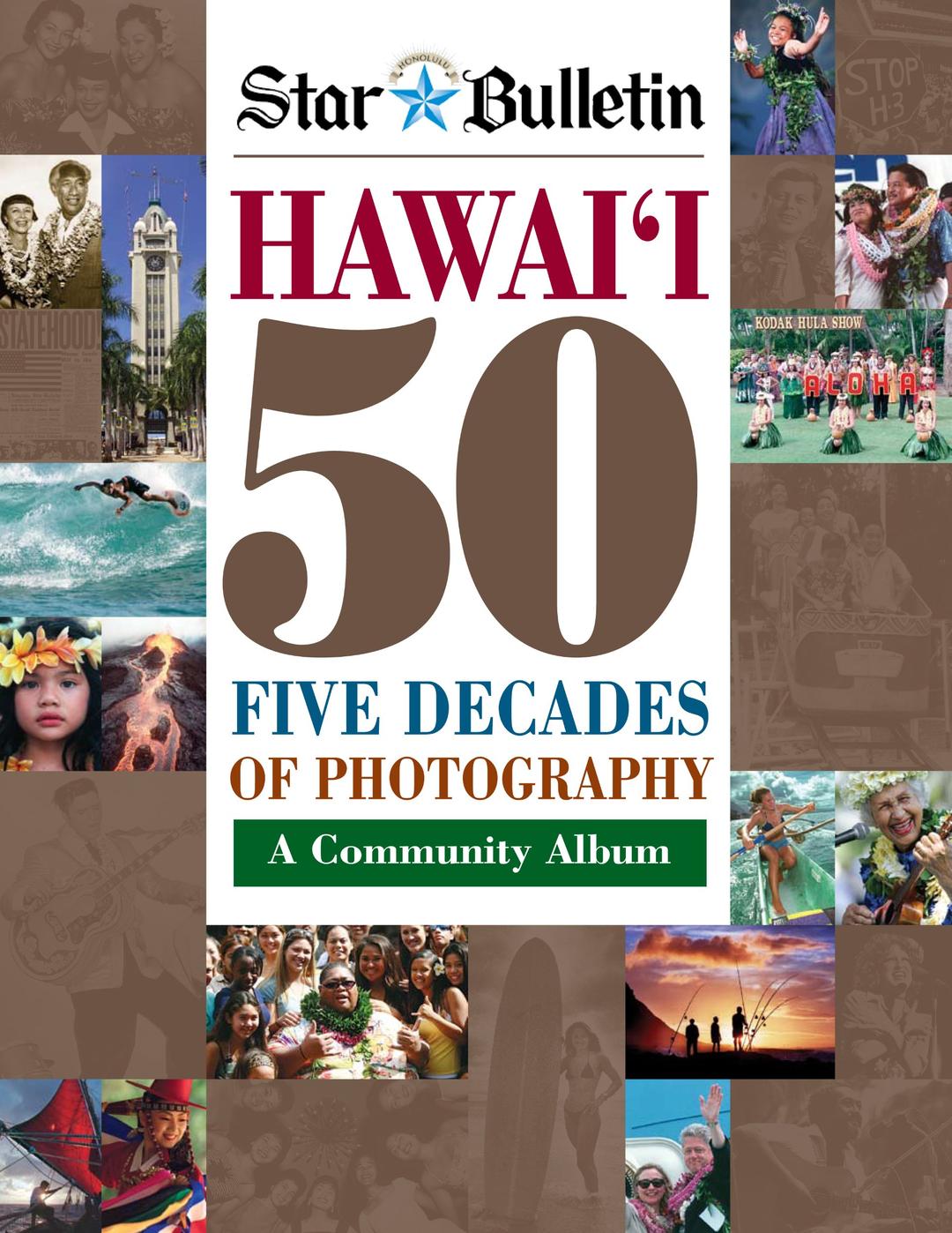 Hawaii 50: Five Decades of Photography, A Community Album