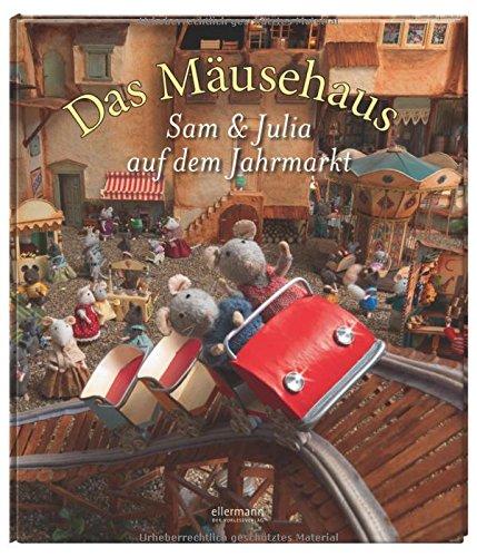 Das Mäusehaus - Sam & Julia auf dem Jahrmarkt