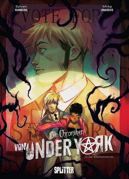 Die Chroniken von Under York. Band 3: Die Konfrontation