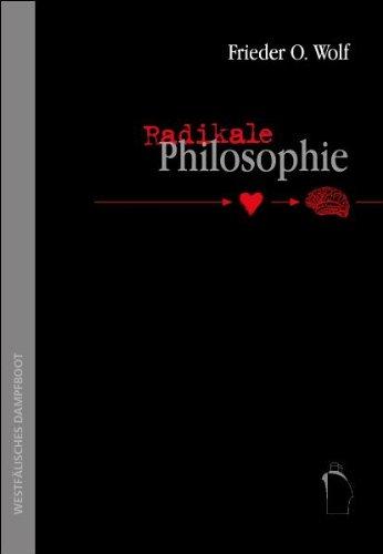 Radikale Philosophie: Aufklärung und Befreiung in der neuen Zeit