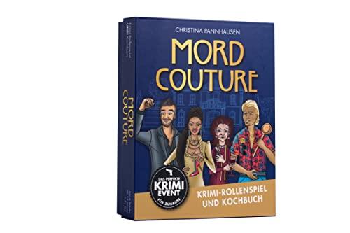 Mord Couture. Krimi-Rollenspiel und Kochbuch. Das perfekte Krimi-Event für Zuhause. Für 6 Spieler ab 12 Jahren: Krimidinner mit 72 Anweisungskarten, 6 Einladungsschreiben und Tischkarten