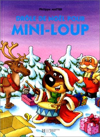 Drôle de Noël pour Mini-Loup