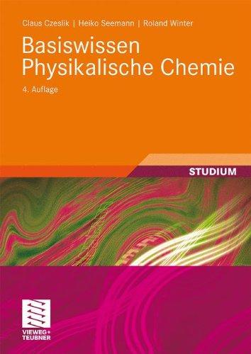 Basiswissen Physikalische Chemie (Studienbücher Chemie)