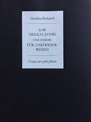 Lob des Kalauers und andere Für- und Widerreden: Essays aus zehn Jahren (Edition Ornament)