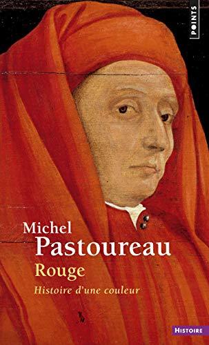 Rouge : histoire d'une couleur