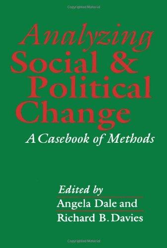 Analyzing Social and Political Change: A Casebook of Methods