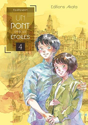 Un pont entre les étoiles. Vol. 4