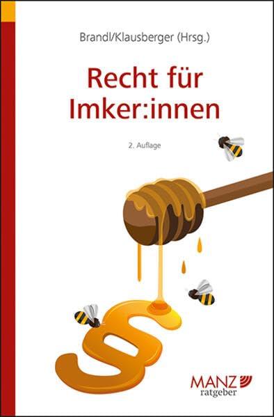 Recht für Imker:innen (Manz Ratgeber)