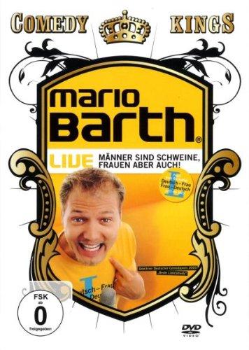 Mario Barth - Comedy Kings: Männer sind Schweine, Frauen aber auch!