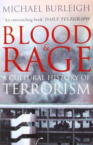 Blood and Rage: A Cultural History of Terrorism