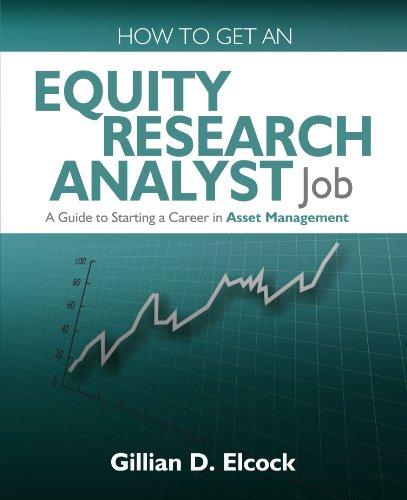 How to Get an Equity Research Analyst Job: A Guide to Starting a Career in Asset Management