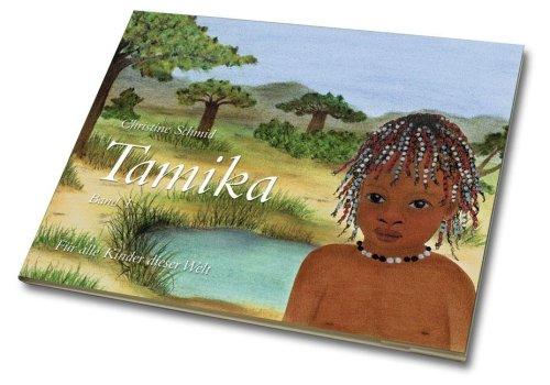 Tamika: Für alle Kinder dieser Welt