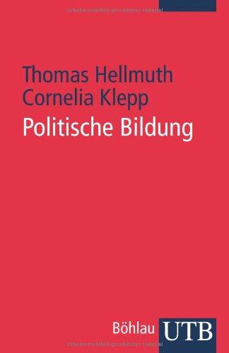 Politische Bildung: Geschichte - Modelle - Praxisbeispiele