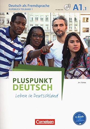 Pluspunkt Deutsch - Leben in Deutschland: A1: Teilband 1 - Kursbuch mit Video-DVD