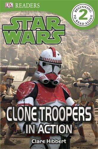 Star Wars Clone Troopers in Action! (DK Reader Level 2)