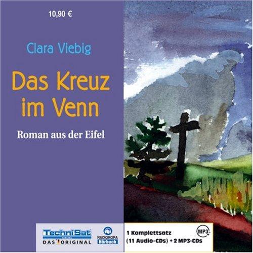 Das Kreuz im Venn. 11 CDs + 2 MP3-CDs: Roman aus der Eifel