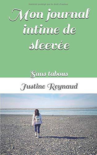 Mon journal intime de sleevée: Sans tabous