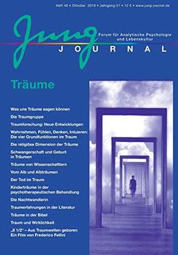 Jung Journal Heft 40: Träume: Forum für Analytische Psychologie und Lebenskultur