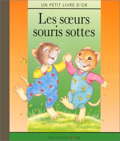 Les Soeurs Souris Sottes