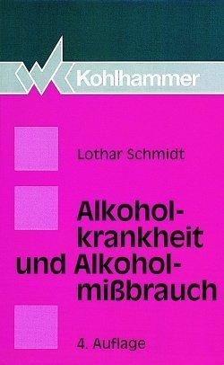 Alkoholkrankheit und Alkoholmißbrauch: Definition - Ursachen - Folgen -Behandlung - Prävention