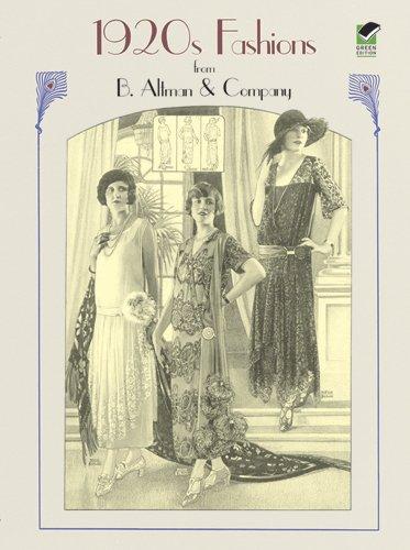 1920s Fashions from B. Altman & Company (Dover Fashion and Costumes)