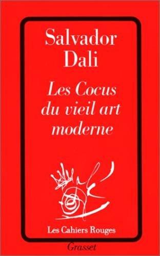 Les cocus du vieil art moderne (Cahiers Rouges)