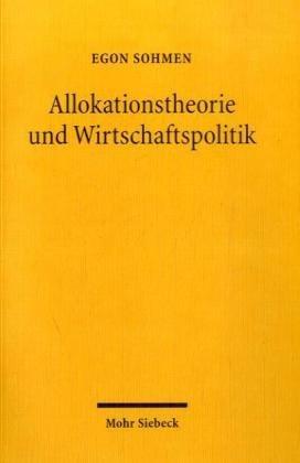 Allokationstheorie und Wirtschaftspolitik