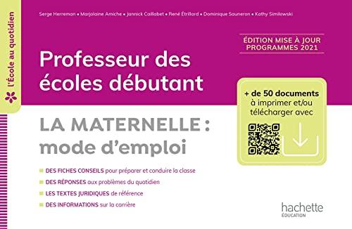 Professeur des écoles débutant : la maternelle, mode d'emploi : programmes 2021