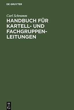 Handbuch für Kartell- und Fachgruppen-Leitungen