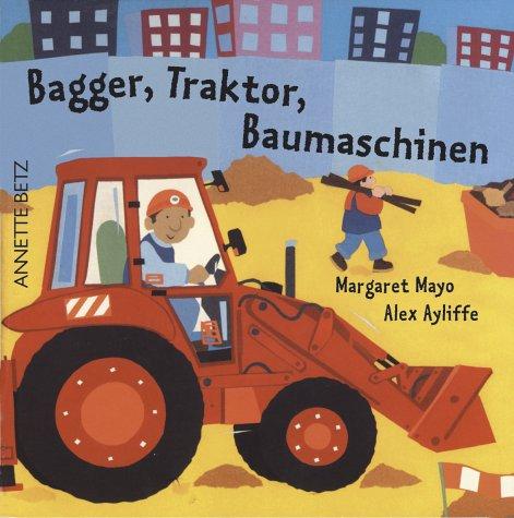 Bagger, Traktor, Baumaschinen