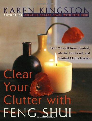 Clear Your Clutter with Feng Shui