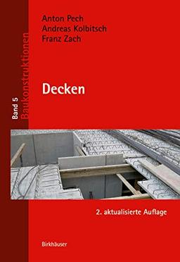 Decken (Baukonstruktionen, 5, Band 5)