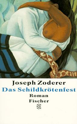 Das Schildkrötenfest: Roman