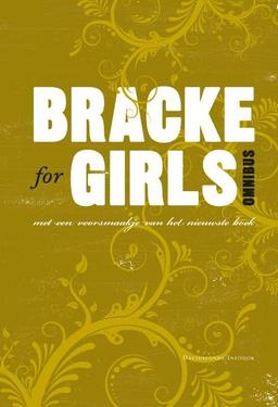 Bracke for girls: omnibus