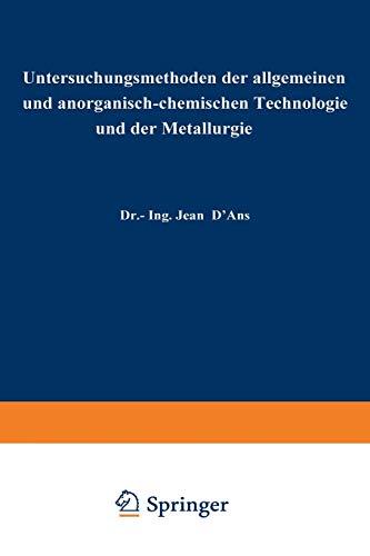 Untersuchungsmethoden der allgemeinen und anorganisch-chemischen Technologie und der Metallurgie (Chemisch-technische Untersuchungsmethoden)